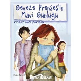 Geveze Prenses'in Mavi Günlüğü 2 - Koray Avcı Çakman