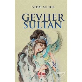 Gevher Sultan - Vedat Ali Tok