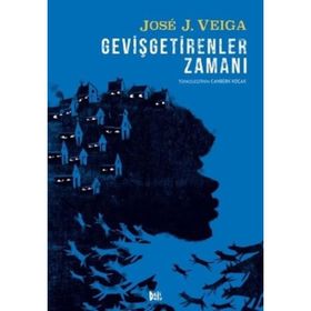 Gevişgetirenler Zamanı - Jose J. Veiga