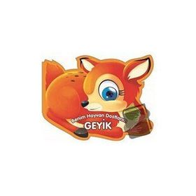 Geyik - Benim Hayvan Dostlarım - 0-6 Yaş Yayınları