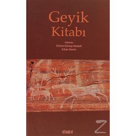 GEYIK KITABI - EMINE GÜRSOY NASKALI;ERKAN DEMIR