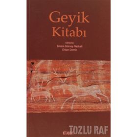 GEYIK KITABI - EMINE GÜRSOY NASKALI;ERKAN DEMIR