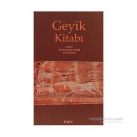 GEYIK KITABI - EMINE GÜRSOY NASKALI;ERKAN DEMIR