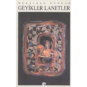 GEYIKLER LANETLER - MURATHAN MUNGAN (ISBN:9789753420150)