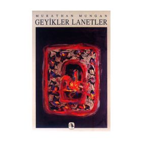 GEYIKLER LANETLER - MURATHAN MUNGAN (ISBN:9789753420150)