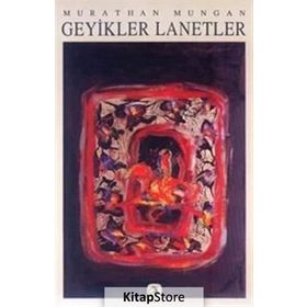 GEYIKLER LANETLER - MURATHAN MUNGAN (ISBN:9789753420150)