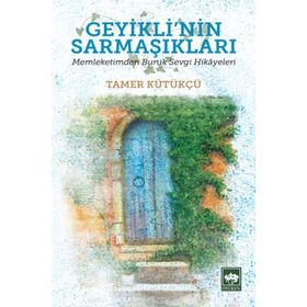Geyikli'nin Sarmaşıkları - Tamer Kütükçü