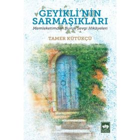 Geyikli'nin Sarmaşıkları - Tamer Kütükçü