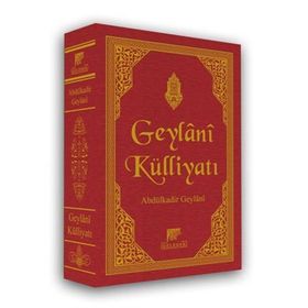 GEYLANI KÜLLİYATI - SEYYID ABDÜLKADİR GEYLANI