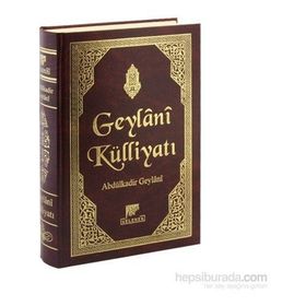 GEYLANI KÜLLİYATI - SEYYID ABDÜLKADİR GEYLANI