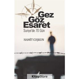 Gez Göz Esaret - Hamit Coşkun
