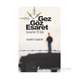 Gez Göz Esaret - Hamit Coşkun