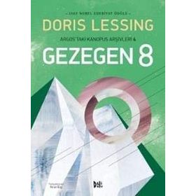 Gezegen 8 Temsilcisinin Oluşturulması - Doris Lessing