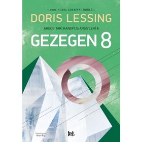 Gezegen 8 Temsilcisinin Oluşturulması - Doris Lessing