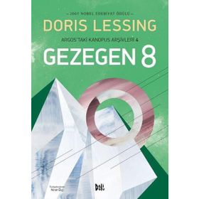 Gezegen 8 Temsilcisinin Oluşturulması - Doris Lessing