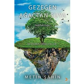 Gezegen Ağaçtan Suya - Metin Şahin