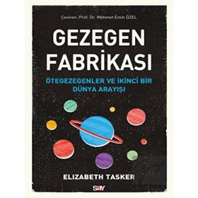 Gezegen Fabrikası - Elizabeth Tasker