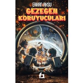 Gezegen Koruyucuları - Ceren Yılmaz