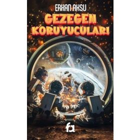 Gezegen Koruyucuları - Ceren Yılmaz