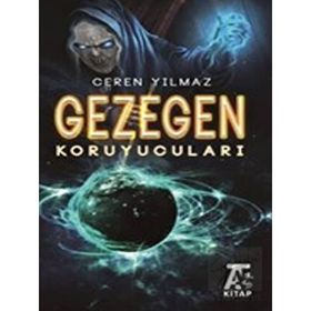 Gezegen Koruyucuları - Ceren Yılmaz