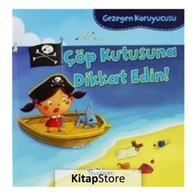 Gezegen Koruyucusu - Çöp Kutusuna Dikkat Edin! - Lisa Bullard