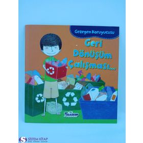 Gezegen Koruyucusu - Geri Dönüşüm Çalışması - Lisa Bullard