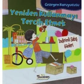 Gezegen Koruyucusu - Yeniden Kullanmayı Tercih Etmek - Lisa Bullard