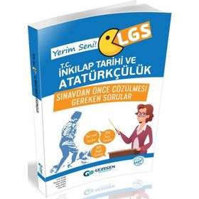 Gezegen Yayınları LGS TC İnkılap Tarihi ve Atatürkçülük Sınavdan Önce Çözülmesi Gereken Sorular