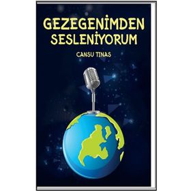 Gezegenimden Sesleniyorum - Cansu Tınas