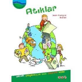 GEZEGENIMI SEVIYORUM - ATIKLAR - JEAN-FRANÇOIS NOBLET