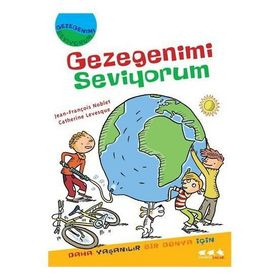 GEZEGENIMI SEVIYORUM - CATHERINE LEVESQUE;JEAN-FRANÇOİS NOBLET