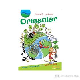 GEZEGENIMI SEVIYORUM - ORMANLAR DAHA YAŞANILIR BIR DÜNYA İÇIN - EMMANUELLE GRUNDMANN