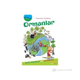 GEZEGENIMI SEVIYORUM - ORMANLAR DAHA YAŞANILIR BIR DÜNYA İÇIN - EMMANUELLE GRUNDMANN