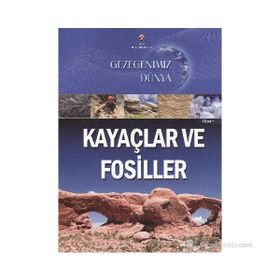 GEZEGENIMIZ DÜNYA - KAYAÇLAR VE FOSILLER - JIM PIPE