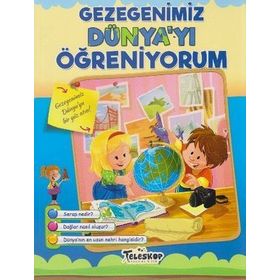Gezegenimiz Dünya'yı Öğreniyorum - Kolektif - Teleskop Popüler Bilim Yayınları