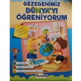 Gezegenimiz Dünya'yı Öğreniyorum - Kolektif - Teleskop Popüler Bilim Yayınları