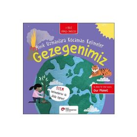 Gezegenimiz Minik Uzmanlara Kocaman Kelimeler - Koç Üniversitesi Yayınları