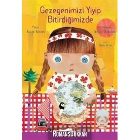 Gezegenimizi Yiyip Bitirdiğimizde - Alain Serres