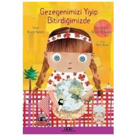 Gezegenimizi Yiyip Bitirdiğimizde - Alain Serres