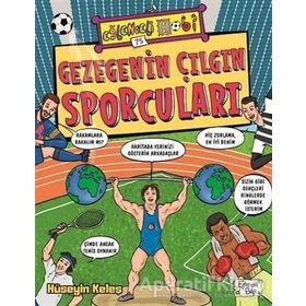 Gezegenin Çılgın Sporcuları - Hüseyin Keleş