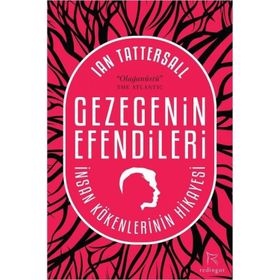 Gezegenin Efendileri - Ian Tattersall