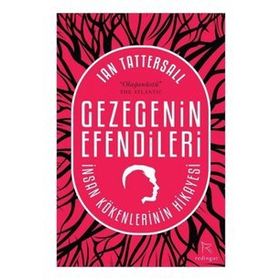 Gezegenin Efendileri - Ian Tattersall