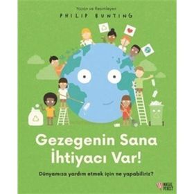 Gezegenin Sana İhtiyacı Var! - Philip Bunting