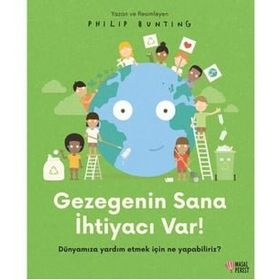 Gezegenin Sana İhtiyacı Var! - Philip Bunting