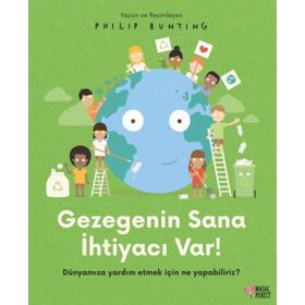 Gezegenin Sana İhtiyacı Var! - Philip Bunting
