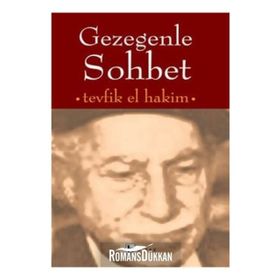 GEZEGENLE SOHBET - TEVFIK EL-HAKIM