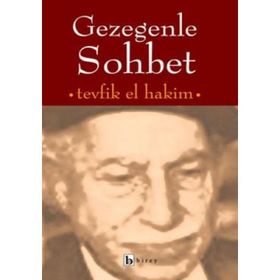 GEZEGENLE SOHBET - TEVFIK EL-HAKIM
