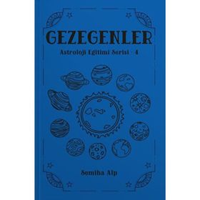 Gezegenler Astroloji Eğitimi Serisi 4 Semiha Alp