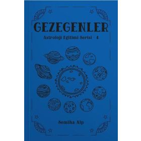 Gezegenler Astroloji Eğitimi Serisi 4 Semiha Alp