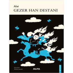 Gezer Han Destanı - Alai